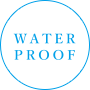 WATER PROOF